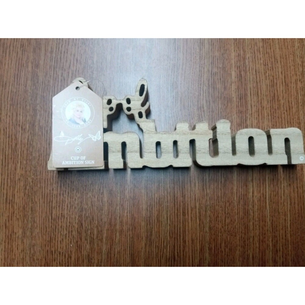 Dolly Parton Cup of Ambition Wood Letter Sign. 10.5" X 4". New with Tag!